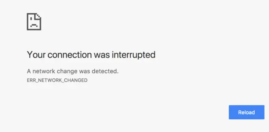 ERR_NETWORK_CHANGED-Error